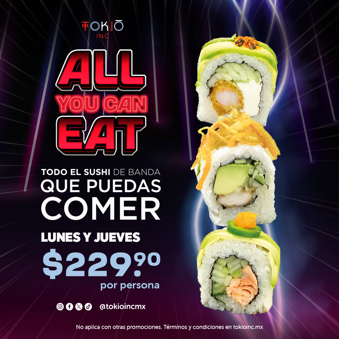 Conoce nuestra promoción All You Can Eat de Tokio Inc, el primer restaurante inteligente de sushi en CDMX. ¡Ven y vive una experiencia única!